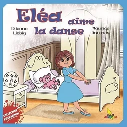 Eléa aime la danse