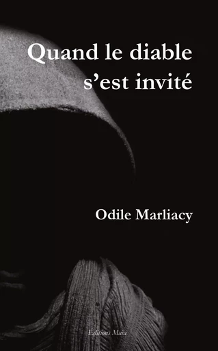 Quand le diable s'est invité - Odile Marliacy - MAIA