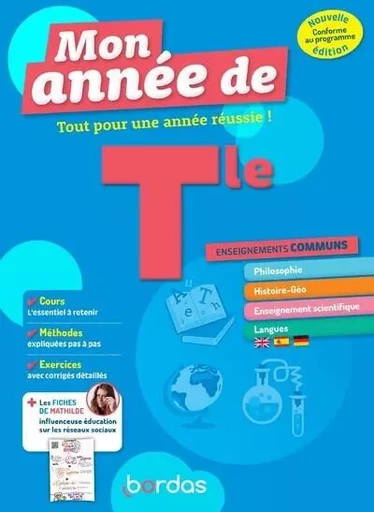 Mon Année de Tle Enseignements communs - Dominique Boissier, Laurent Coulomb, Magali Domain, Loïc Hamandjian, Sébastien Piecuch, Bénédicte Zielewski, Fabien Aoustin, Pascal CHAUVEL, Bernard Msihid, Sandrine Schreyeck, Alejandra Chulia Jordan, Claire Vittecoq, Fabrice Malkani - Bordas