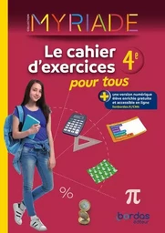 Myriade - Maths 4e - 2024 - Cahier d'exercices pour tous