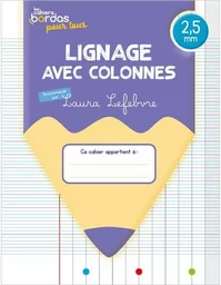 Cahiers Bordas pour tous - lignage avec colonnes 2,5mm - 2024 - Cahier - élève