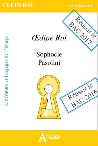 Oedipe roi, Sophocle et Pasolini -  Duchadeuil/Nodale - ATLANDE