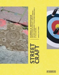 Street craft, guerilla artistique