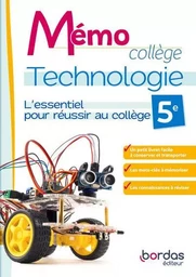 Mémo Collège - Technologie 5e - 2024 - Cahier - élève