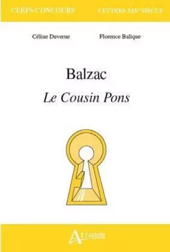 Balzac, le cousin Pons -  Duverne Celine / Balque - ATLANDE