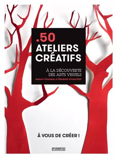 50 ateliers creatifs - Alex Katz - PYRAMYD