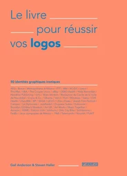 Le livre pour réussir vos logos