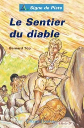 LE SENTIER DU DIABLE (Roman Jeunesse Signe de Piste)