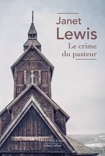 Le Crime du Pasteur - Janet Lewis - Groupe Robert Laffont