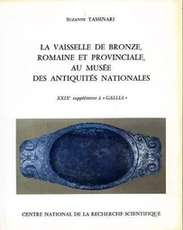 Vaisselle de bronze romaine et provinciale au Musée antique - 1975