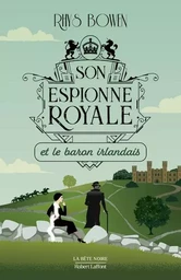 Son Espionne royale et le baron irlandais - Tome 10