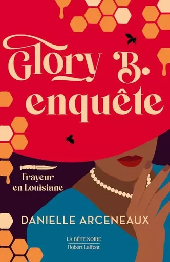 Glory B. enquête - Frayeur en Louisiane - Danielle ARCENEAUX - Groupe Robert Laffont