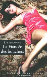 La fiancée des bouchers