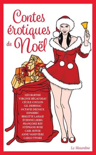 Contes érotiques de Noël -  Esparbec, Brigitte Lahaie, Octavie Delvaux - Groupe CB