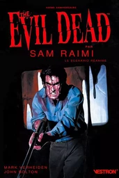 EVIL DEAD par Sam Raimi, le scénario réanimé