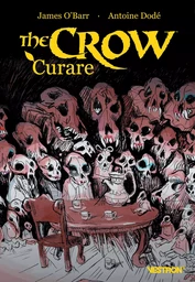 The Crow : Curare