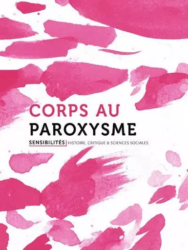 Corps au paroxysme -  Collectif - Appaloosa LHS Editions