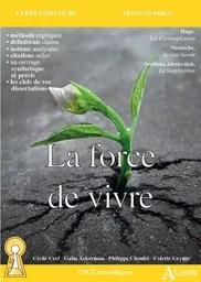 La force de vivre - Hugo, Les contemplations - Nietzsche, Le gai savoir,