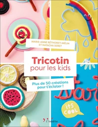 Tricotin pour les kids 