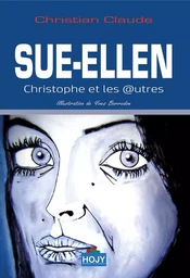 SUE-ELLEN, CHRISTOPHE ET LES AUTRES