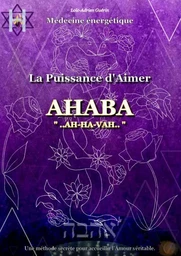 La Puissance d'Aimer AHABA