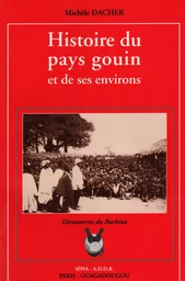 HISTOIRE DU PAYS GOUIN ET DE SES ENVIRONS