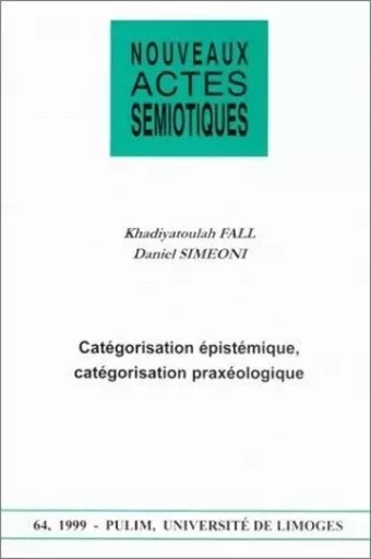 Catégorisation épistémique, catégorisation praxéologique -  - PU LIMOGES