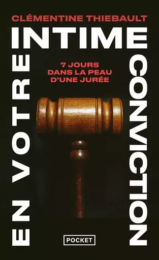 En votre intime conviction - Clémentine Thiebault - Univers Poche