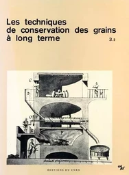 Technique de conservation grains long terme - 03 : 2