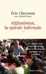 Afghanistan, la spirale infernale