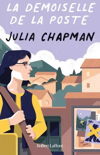 Les Chroniques de Fogas - Tome 3 La Demoiselle de la poste - Julia Chapman - Groupe Robert Laffont