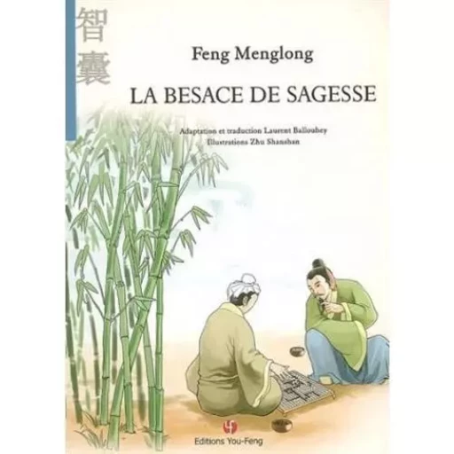 La besace de sagesse - Meng long Feng - YOU FENG