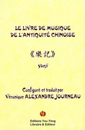 Le livre de musique de l'Antiquité chinoise