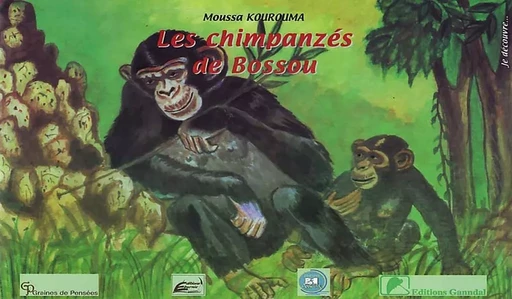 Les chimpanzés de Bossou - Moussa KOUROUMA - GANNDAL