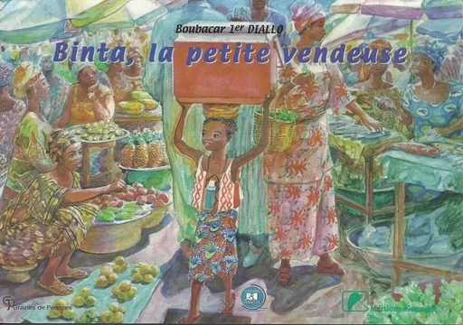 Binta, la petite vendeuse - Boubacar 1er DIALLO - GANNDAL