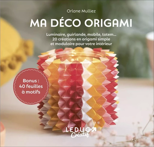 Ma déco origami - Orlane Mulliez - LEDUC CREATIF