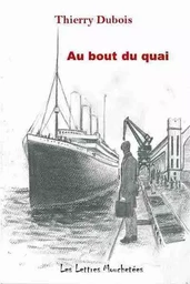 Au Bout Du Quai