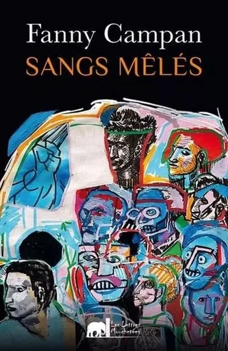 Sangs Meles - Fanny Campan - LETTRES MOUCHE