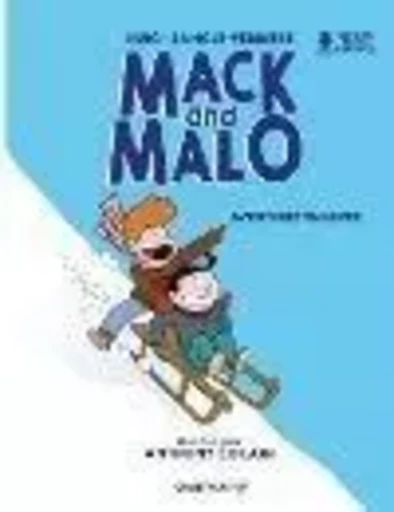 Mack and Malo : Aventures en hiver - Helen Huig - CHATTYCAT