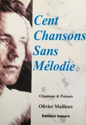 Cent chansons sans mélodie