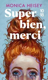 Super bien, merci