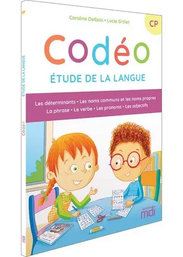 Codeo - Etude de la langue CP - Fichier - Caroline Delbois, Lucie Grillet - Nathan