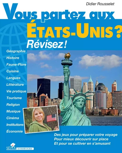 Vous partez aux États-Unis? - Didier Rousselet - Sépia