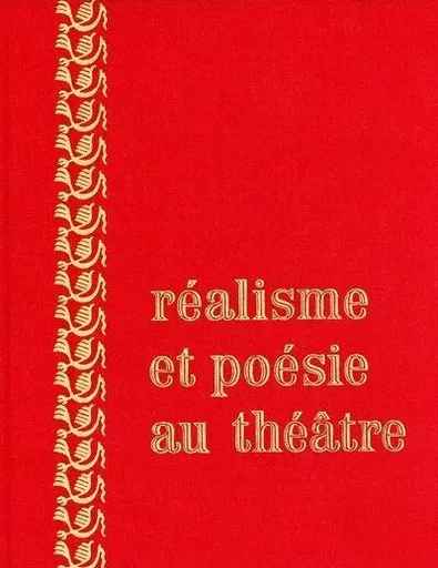 Réalisme et poésie au théâtre - Jean Jacquot - CNRS editions