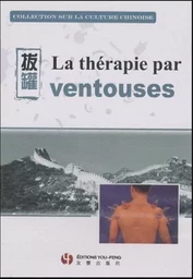 DVD LA THERAPIE PAR VENTOUSES