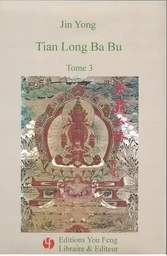 TIAN LONG BA BU TOME 3