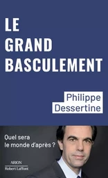 Le Grand basculement