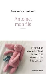 Antoine, mon fils