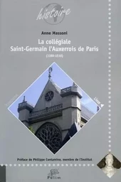 La collégiale Saint-Germain l'Auxerrois de Paris - 1380-1510