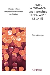 Penser la formation des infirmières et des cadres de santé